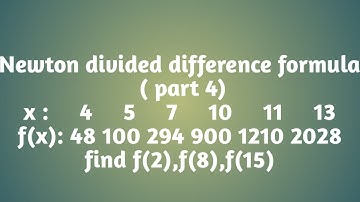 Newton divided difference formula || part 4 ||