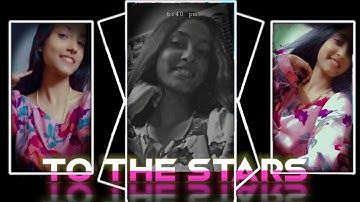 "TO THE STARS new style trend alight motion xml" by @rajdep_official_007