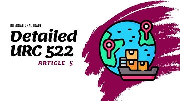 URC 522 Article 5 : IBSL, CDCS and CCFE exam prep