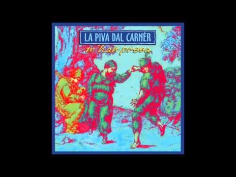 La fiola dal paisan - La Piva dal CarnÃ©r