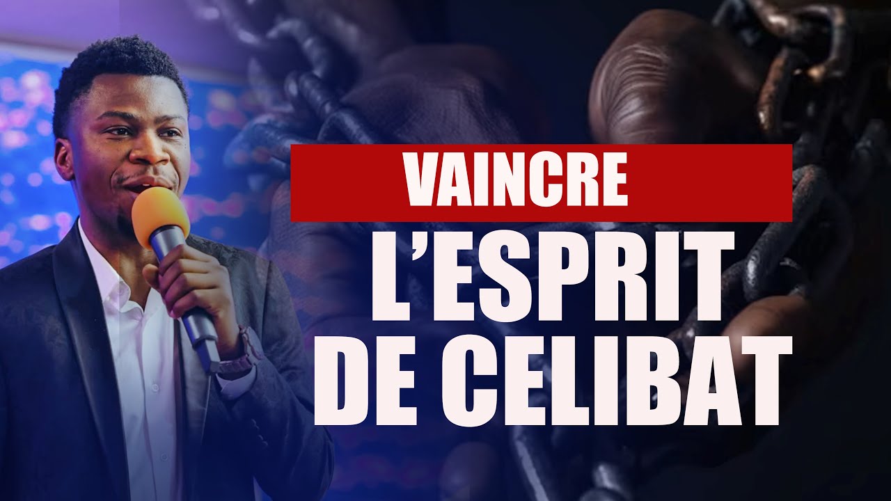 Comment Vaincre l’esprit du célibat ?