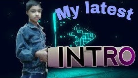 My new intro by A.K technical awesome in bengali