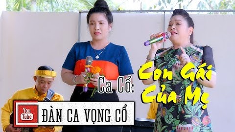 Ca Cổ Con Gái Của Mẹ NSUT Phượng Hằng & NS Phương Thúy, Đàn Ca Vọng Cổ