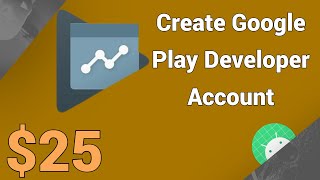 Android Studio | How To Open A Google Play Developer Account? | Google Play Developer Account
