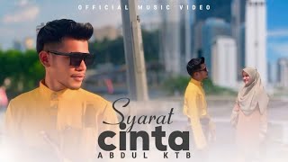 Syarat Cinta-Abdul Ktb || Lagu Aceh Terbaru 2024 [Official Music Video]