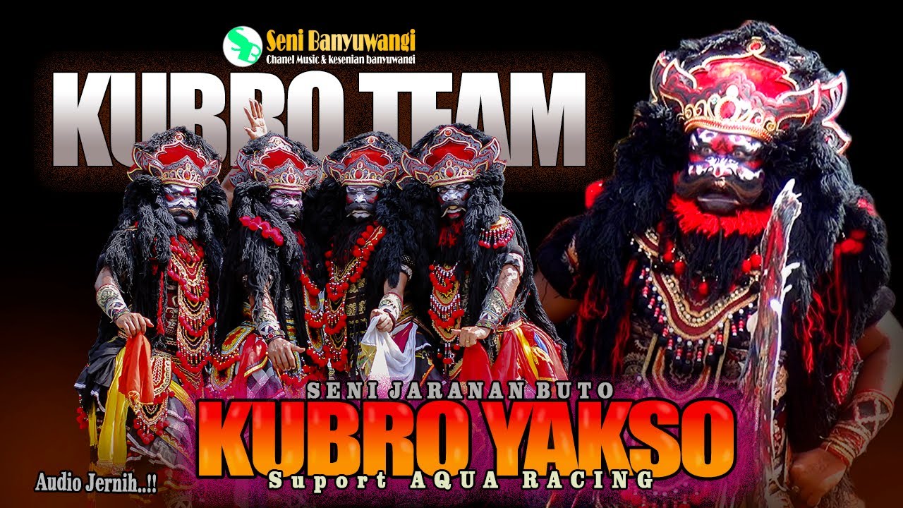 JARANAN BUTO KUBRO YAKSO LIVE KEBONDALEM || KUBRO TEAM suport AQUA RACING