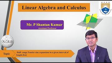 Half  range Fourier sine expansions in a given interval of length 0,π by Mr.P Shantan Kumar