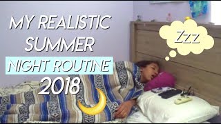 My Realistic Summer Night Routine 2018