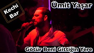 Ümit Yaşar - Götür Beni Gittiğin Yere Resimi