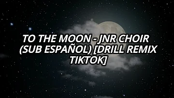 Jnr Choi - TO THE MOON (Sub Español) [Drill Remix TikTok]