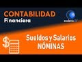 Cómo contabilizar las nóminas: sueldos y salarios - Capítulo 29 - Curso Contabilidad