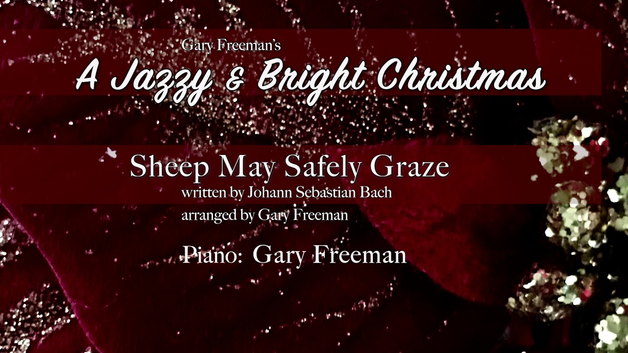 Sheep May Safely Graze J.S. Bach - YouTube