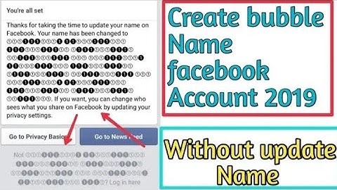 How to make bubble name facebook account || Without update name 2019