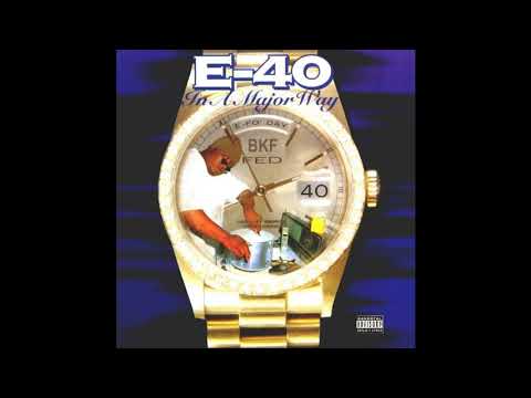 E-40 - DUSTED N DISGUSTED Ft SPICE 1 X 2PAC X MAC MALL