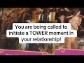 The Divine is waiting on YOU to initiate your own TOWER Moment with them. Love Tarot Reading