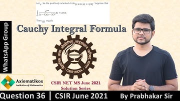 Question 36 | CSIR NET MS June 2021 | Part B | Complex Analysis |Mathematics | By Prabhakar Sir