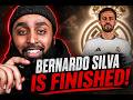 BERNARDO SILVA IS FINISHED!