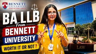 BA LLB from Bennett University: Worth It or Not? Review 2026 #bennettuniversity #ballb