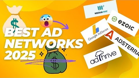 Top 5 Ad Networks for Monetizing Your Website (2025)