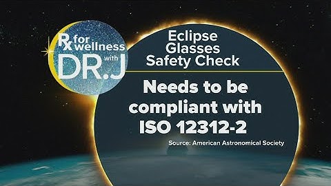 How to make sure your eclipse glasses are safe