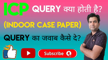 ICP Query Kya Hoti Hai I What is the ICP Query in Cashless / Reimbursement Claim l Indoor case paper