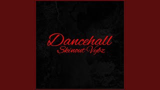 Dancehall Skinout Vybz (Track 2)