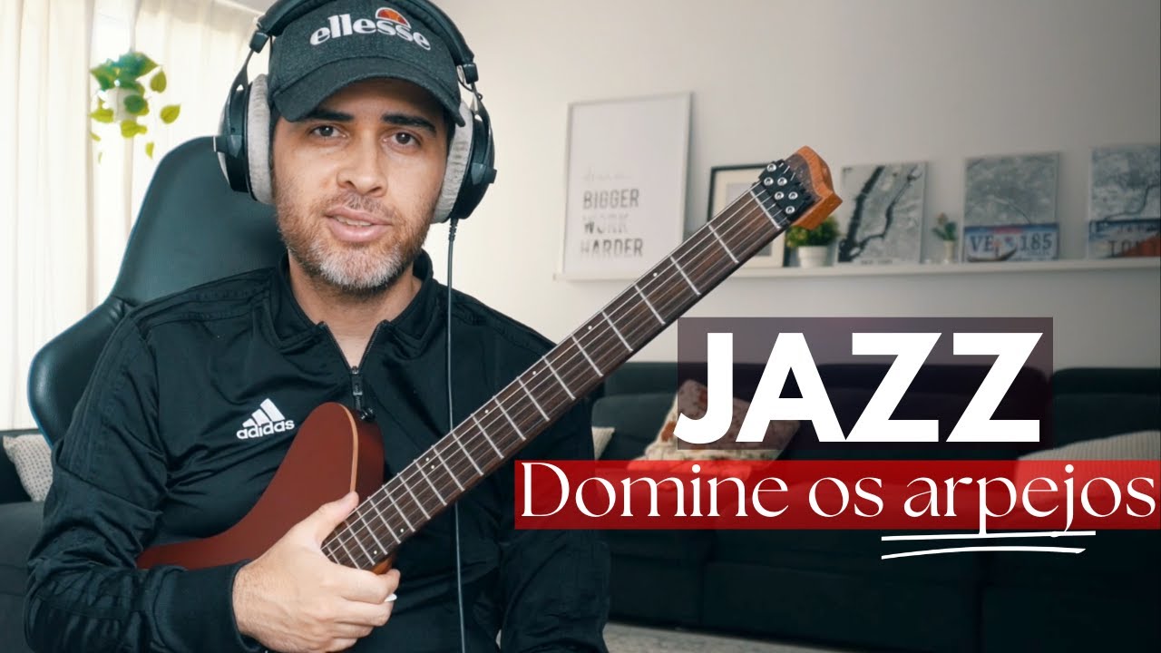 ARPEJOS GUITARRA JAZZ : Vários shapes, método de estudo, dicas e muito mais!