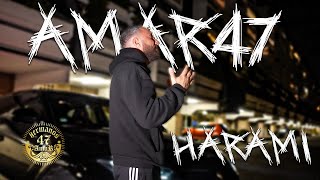 AMAR47 - HARAMI (Offizielles Musikvideo)