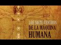 Los siete centros de la máquina humana