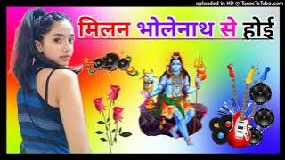 Milan BholeNath Se Hoi dj remix song dholki mix dj song dj ramkishan sharma