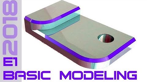 E1 SolidWorks 2018 - Basic Modeling Tutorial 1