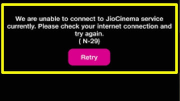 Fix We Are Unable To Connect To Jio Cinema Service Currently Please Check Your Internet Connection