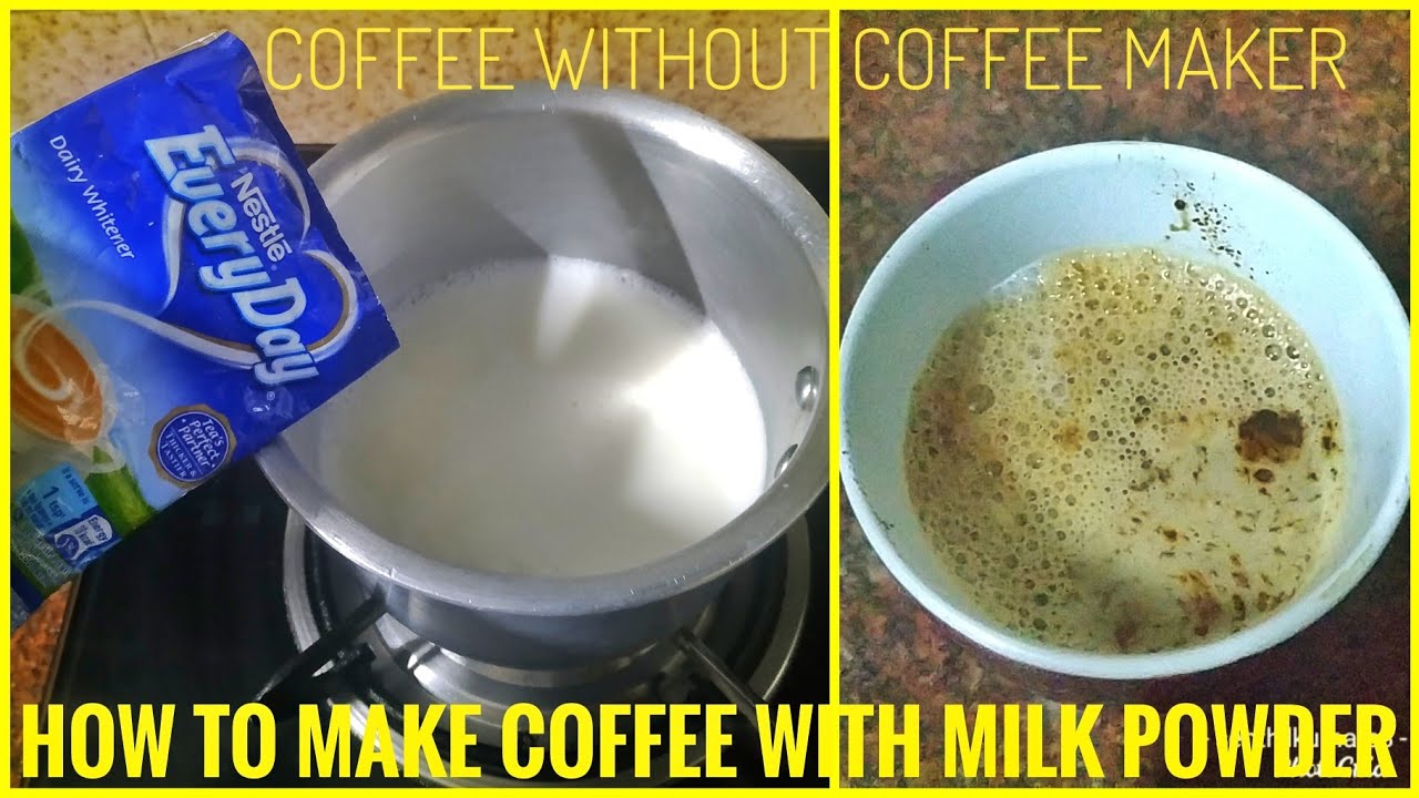 How To Make Coffee With Milk Powder Make Perfect Coffee At Home Recipe For Homemade Coffee Youtube