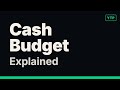 Cash Budget Fully Explained in 2 Minutes