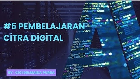 Pembelajaran Filtering dan Konvolusi Citra Digital