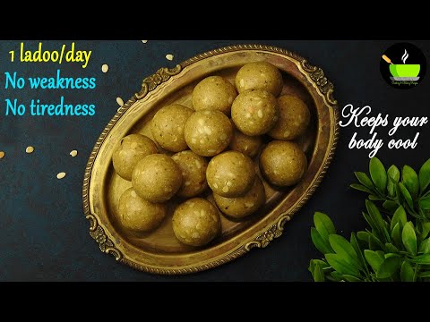 Ladoo That Keeps You Cool During Summer | Get Rid Of Tiredness & Weakness | Healthy Hair & Skin | She Cooks