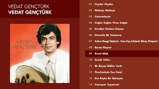 Evvel Allah - Vedat Gençtürk
