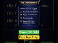 JEE Maths Trap — Even, Odd or Periodic? | Tricky Function Question