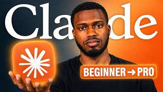 Use Claude Better Than 99% of People (Beginner to Pro)