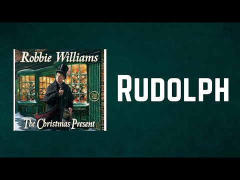 Robbie Williams - Rudolph (Lyrics)