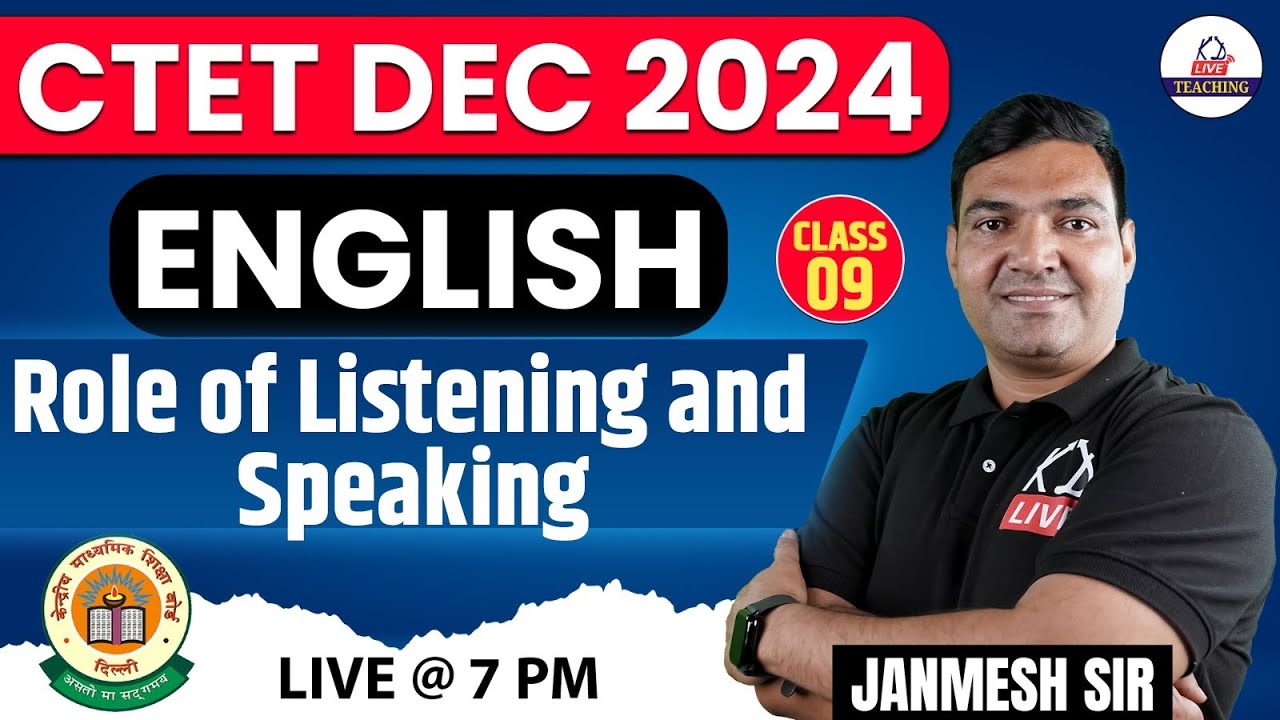 CTET DEC 2024 | ENGLISH | Role Of Listening & Speaking |Class 09 | BY ...
