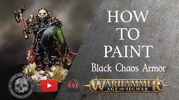 Miniature Painting Tutorial - Oscar Lars - Black Chaos Armor