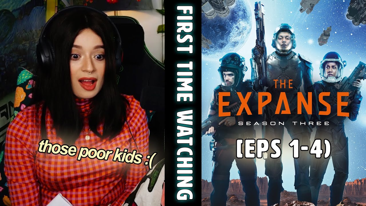 First time watching 'The Expanse' Season 3 Part 1 (eps 1-4) Reaction & Review / the poor children!