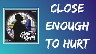 Rod Wave - Close Enough to Hurt (Lyrics)