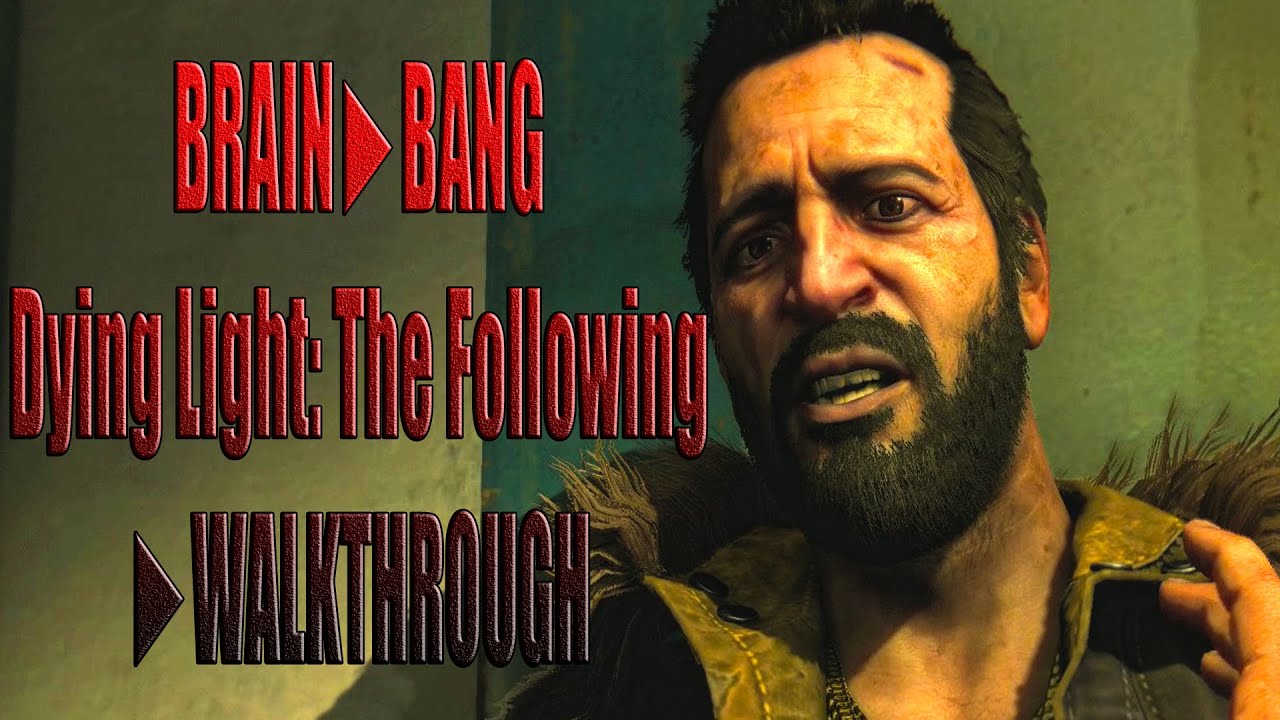 Начало конца Dying Light The Following 14 Прохождение YouTube