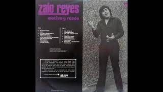 Video voorbeeld van "ZALO REYES - MOTIVO Y RAZON ( DISCO COMPLETO )"