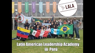 LALA Lima Bootcamp 2019 - Latin American Leadership Academy in Perú