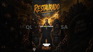 RESTAURADO - PENTEC - TRAP GOSPEL #gospel #cristo #adoração #evangelho #motivação #trapgospeL