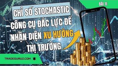 Chỉ Số Stochastic: Công Cụ Đắc Lực Để Nhận Diện Xu Hướng Thị Trường