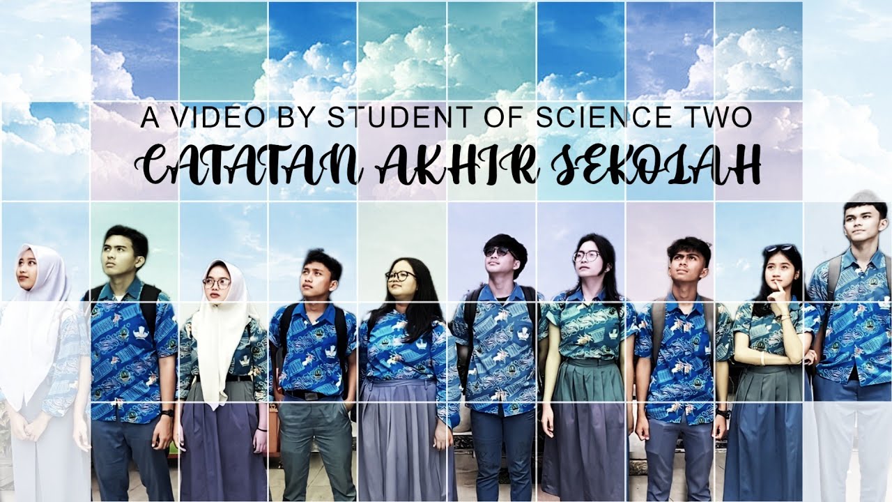 SMAN 9 KOTA BOGOR XII MIPA 2 (2022/2023) - CATATAN AKHIR SEKOLAH - YouTube